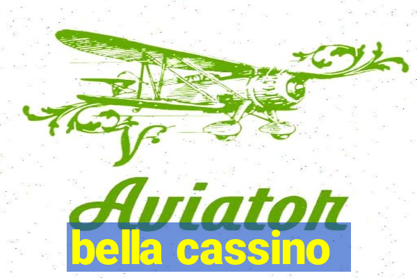 bella cassino